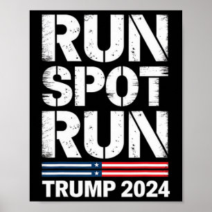 Poster Corra Spot Run Trump Presidente Trump