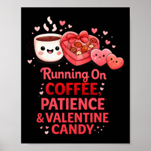 Poster Correndo Com Café Paciência Design De Doce De São