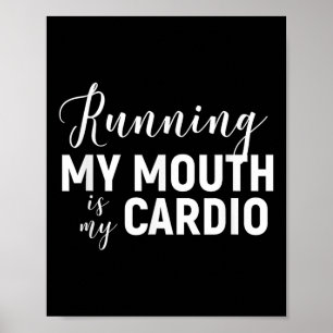 Poster Correr A Boca É O Meu Cardio - Engraçado Academia