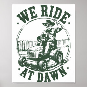 Poster Cortador de grama do papai Nós andamos ao amanhece