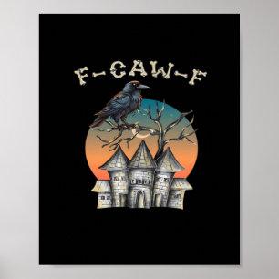 Poster Corvo F-Caw-F Engraçado Corvo Preto
