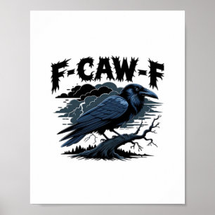 Poster Corvo F-Caw-F Essencial Clássico Retro