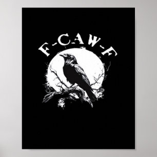Poster Corvo F-Caw-F Pássaro Engraçado Estético Casual