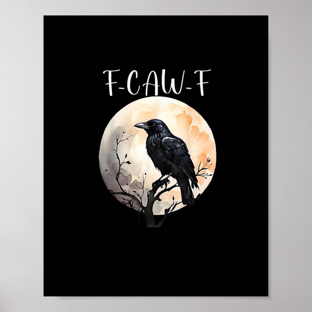 Poster Corvo F-Caw-F Pássaro Engraçado Estético Casual (Frente)