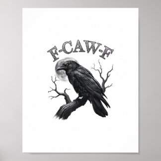Poster Corvo, F-Caw-F Pássaro Engraçado Lua Gótico Humor