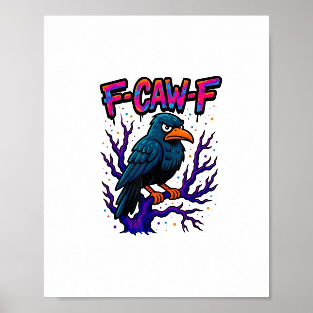 Poster Corvo, F-Caw-F Pássaro Engraçado Lua Gótico Humor  (Frente)
