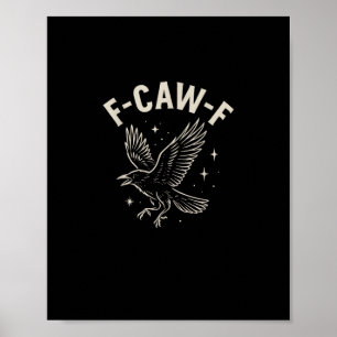 Poster Corvo F-Caw-F Pássaro Engraçado Lua Gótico Humor A