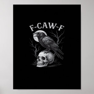 Poster Corvo F-Caw-F Pássaro Retro Vintage Gótico Lua F-C