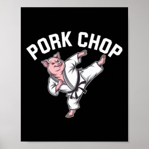 Poster Costeleta de Porco - Punho de Karatê de Porco Engr