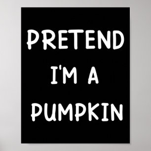 Poster Costume de Halloween preguiçoso Fingir que sou um 