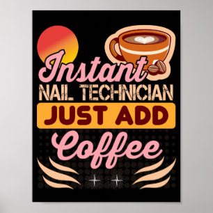 Poster Cota de Café do Técnico de Nail Instantânea Trendy