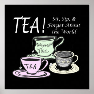 Poster Cota de Positividade do Tea Lover - Sit Sip Esqueç