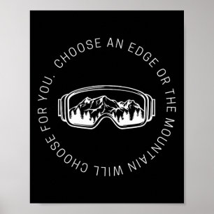 Poster Cota Snowboard Escolha Uma Borda Ou Montanha