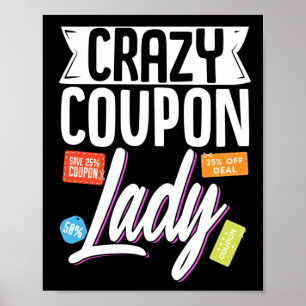 Poster Couponer Crazy Coupon Lady