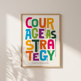 Poster Courage As Strategy - Typography Print | Wall Art
