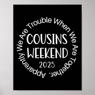 Poster Cousin Crew Trip 2025 Summer Family Reunion Weeken