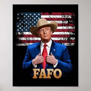 Poster Cowboy Hat-trump Fafo F perto Descubra o sinalizad