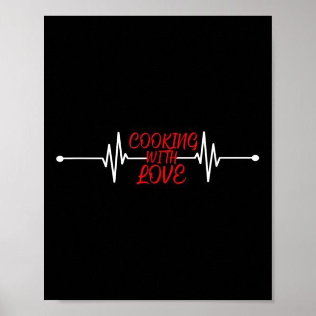 Poster Cozinhar Com Amor Cozinhar Engraçado Presente De C (Frente)