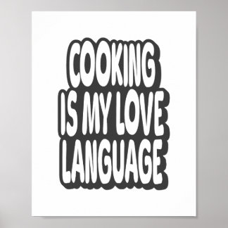Poster Cozinhar É Minha Citação De Língua De Amor