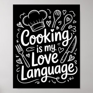 Poster Cozinhar É Minha Linguagem Do Amor, Chef Culinário