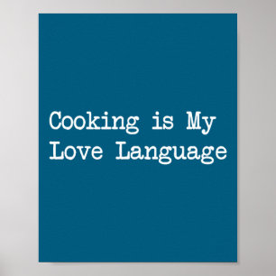 Poster Cozinhar É Minha Linguagem do Amor Frases Divertid