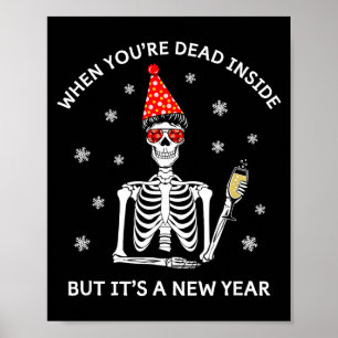 Poster Crânio Engraçado Quando Você Está Morto Por Dentro