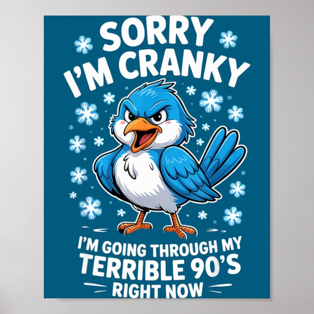 Poster Cranky Bird Terrible 90s Funny Quote Design  (Frente)
