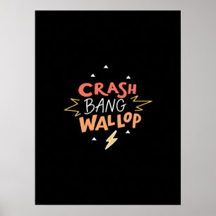 Poster crash bang wallop