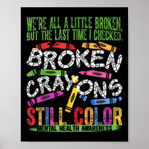 Poster Crayons Partidos Ainda Coloridos Saúde Mental S Aw