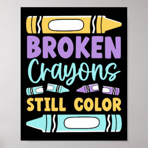 Poster Crayons Partidos Ainda Têm Saúde Mental Colorido E