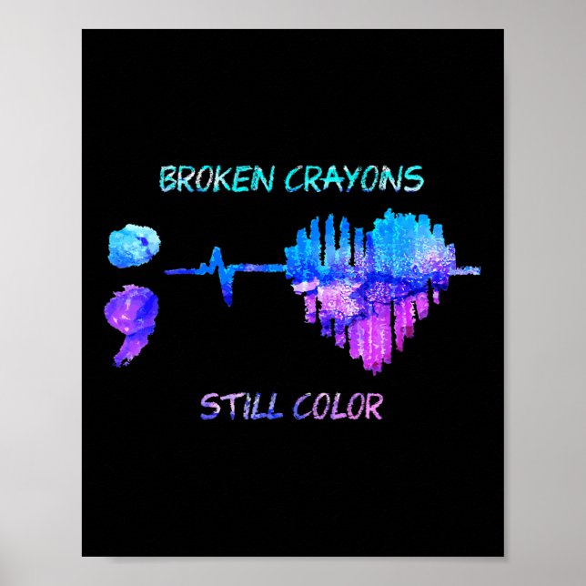 Poster Crayons Quebrados Ainda São Cores Batimento Cardía (Frente)