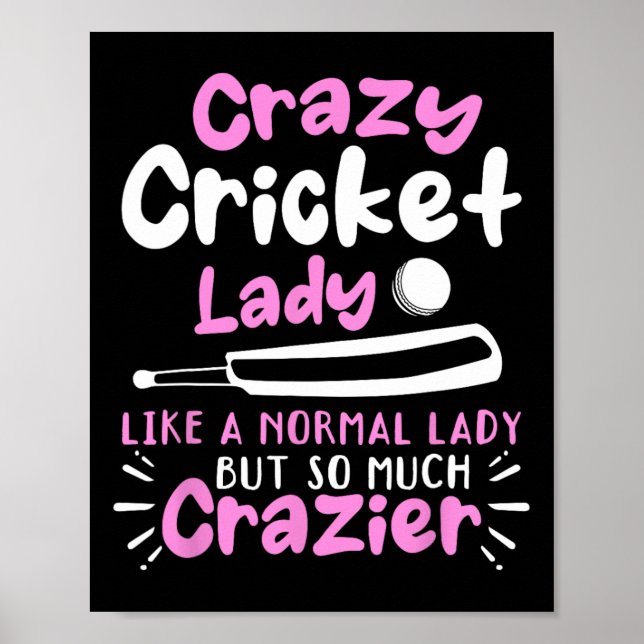 Poster Crazy Cricket Lady Like A Normal Lady But So Much  (Frente)