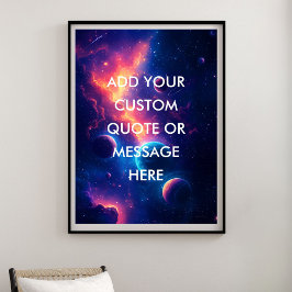 Poster Create Your Own Motivational Quote-Colorful Galaxy