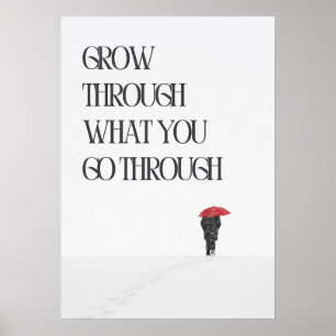 Poster Cresça através do que você passa. Motivação