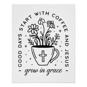 Póster Cresça em café com graça