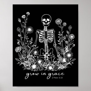 Poster Cresça Em Graça Floral Esqueleto Cristão Religioso