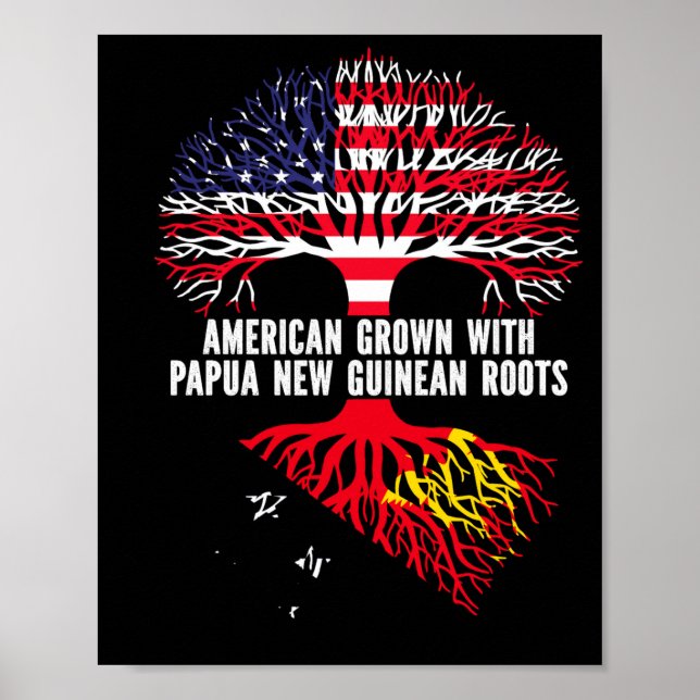 Poster Crescido Americano Com Raízes Papua-Nova Guiné EUA (Frente)