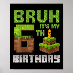 Poster Criança De Aniversário Engraçado Bruh É Meu Pi De 