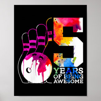 Poster Crianças 5 anos sendo 5 de Boliche de incrível
