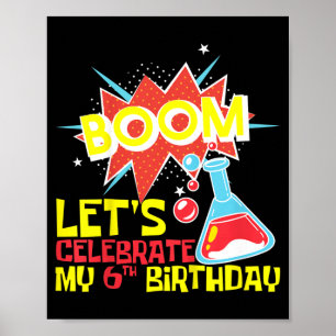 Poster Crianças Boom Vamos Celebrar 6º Aniversário Ciênci