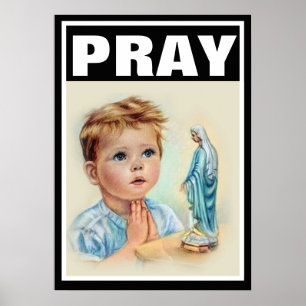 POSTER CRIANÇAS CATÓLICAS REZAM VIRGEM MARY PROLIFE