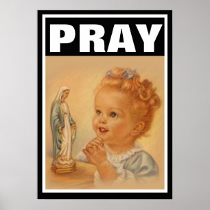 POSTER CRIANÇAS CATÓLICAS REZAM VIRGEM MARY PROLIFE
