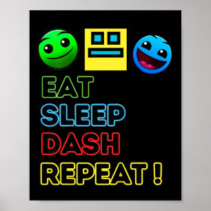 Poster Crianças Comem Dormem Dash Repetem Vídeo Jogo Geom