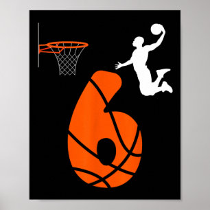 Poster Crianças de 6 anos Slam Dunk É Meu 6 Birthday Bysk