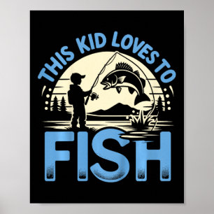 Poster Crianças Engraçadas Essa Criança Ama Pescar Pesca