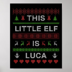 Poster Crianças Este Pequeno Elfo É Luca Ugly Christmas S