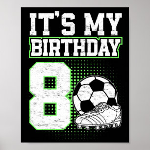 Poster Crianças Futebol Menino de 8 Anos É Meu 8º Anivers