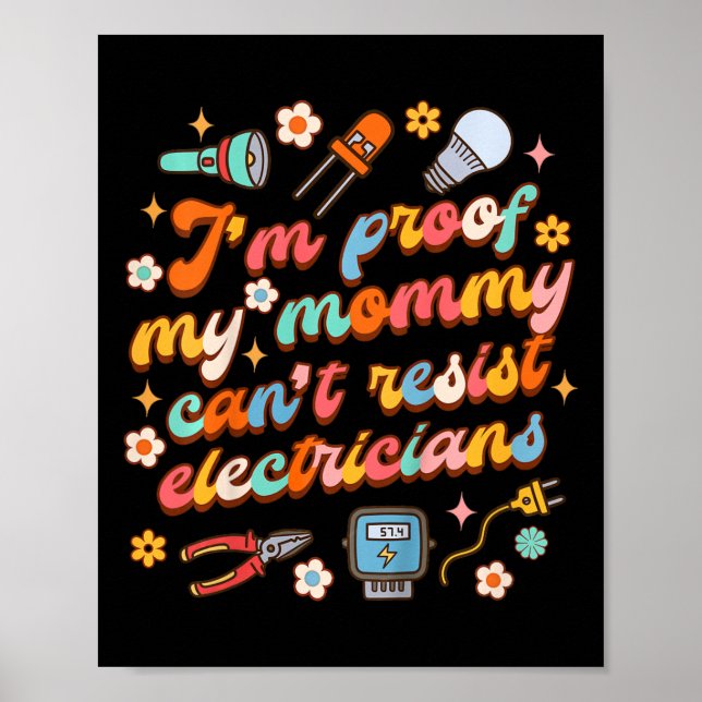 Poster Crianças Pai eletricista Eu sou a prova de que min (Frente)