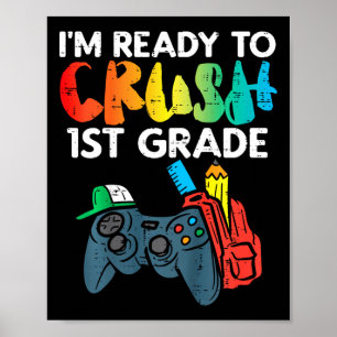 Poster Crianças Prontas Para Esmagar 1 rua - Primeira Jog