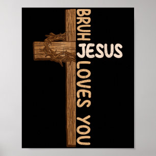 Poster Crianças Religiosas Cristãs Bruh Jesus Lov